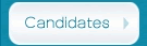 Candidates